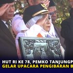 HUT RI Ke 78, Pemko Tanjungpinang Gelar Upacara Pengibaran Bendera