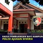 Kasus Pembuangan Bayi Kampung Wonosari, Polisi Ajukan Diversi