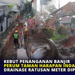 Kebut Penanganan Banjir Perum THI, Drainase Ratusan Meter Diperlebar