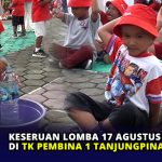 Keseruan Lomba 17 Agustus di TK Pembina 1 Tanjungpinang