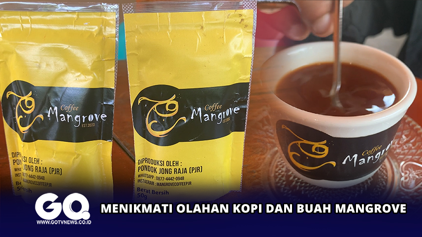 Menikmati Olahan Kopi dan Buah Mangrove