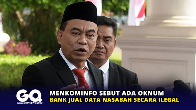 Menkominfo Sebut Ada Oknum Bank Jual Data Nasabah Secara Ilegal