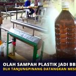 Olah Sampah Plastik jadi BBM, DLH Tanjungpinang Datangkan Mesin Destilator