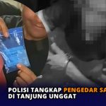 Polisi Tangkap Pengedar Sabu di Tanjung Unggat