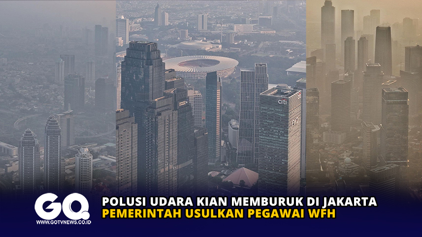 Polusi Udara Kian Memburuk di Jakarta, Pemerintah Usulkan Pegawai WFH