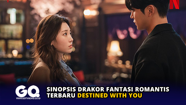 Sinopsis Drakor Fantasi Romantis Terbaru Destined with You