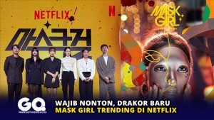 Wajib Nonton, Drakor Baru Mask Girl Trending di Netflix