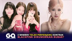 3 Member Tolak Perpanjang Kontrak, BLACKPINK Dirumorkan Bubar?