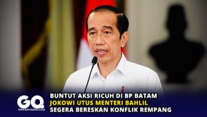 Buntut Aksi Ricuh di BP Batam, Jokowi Utus Menteri Bahlil Segera Bereskan Konflik Rempang