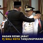 Hasan Resmi Jabat Pj Wali Kota Tanjungpinang