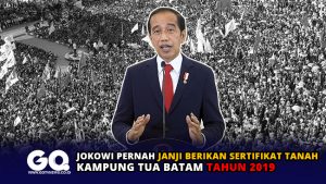 Jokowi Pernah Janji Berikan Sertifikat Tanah Kampung Tua Batam Tahun 2019