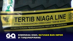 Kemendag Segel Ratusan Ban Impor di Tanjungpinang