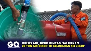Krisis Air, BPBD Bintan Salurkan 20 Ton Air Bersih di Kelurahan Sei Lekop