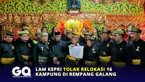 LAM Kepri Tolak Relokasi 16 Kampung di Rempang Galang