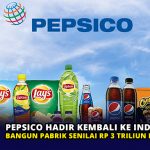 PepsiCo Hadir Kembali ke Indonesia, Bangun Pabrik Senilai Rp 3 Triliun di Cikarang