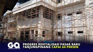 Progres Revitalisasi Pasar Baru Tanjungpinang Capai 64 Persen