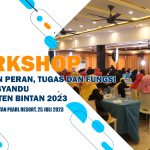 Workshop Penguatan Peran, Tugas dan Fungsi Kader Posyandu di Kabupaten Bintan 2023
