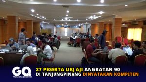 27 Peserta UKJ AJI Angkatan 90 di Tanjungpinang Dinyatakan Kompeten