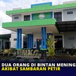 Dua Orang di Bintan Meninggal Dunia Akibat Sambaran Petir