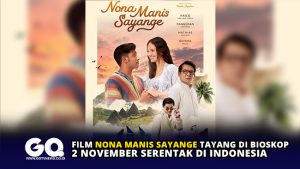 Film Nona Manis Sayange Tayang di Bioskop 2 November Serentak di Indonesia