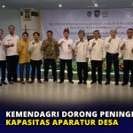 Kemendagri Dorong Peningkatan Kapasitas Aparatur Desa