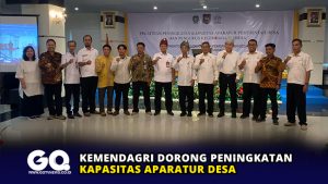 Kemendagri Dorong Peningkatan Kapasitas Aparatur Desa