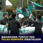 Mahasiswa Tuntut PSN Pulau Rempang Dibatalkan
