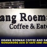 Orang Roemah Coffee and Eatery, Nongkrong Asik di Kafe Semi Industrial