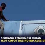 Seorang Pengungsi Sudan Ikut Copot Baliho Bacaleg di Bintan