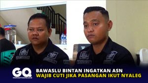 Bawaslu Bintan Ingatkan ASN Wajib Cuti jika Pasangan Ikut Nyaleg