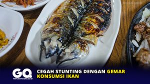 Cegah Stunting dengan Gemar Konsumsi Ikan