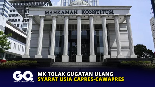 MK Tolak Gugatan Ulang Syarat Usia Capres-Cawapres