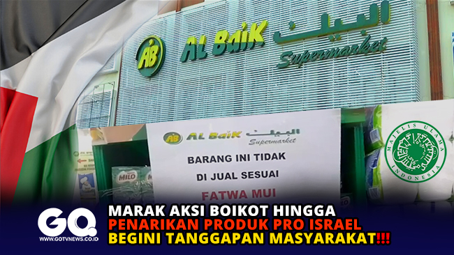 Marak Aksi Boikot hingga Penarikan Produk Pro Israel, Begini Tanggapan Masyarakat