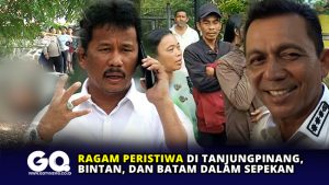 Ragam Peristiwa di Tanjungpinang, Bintan, dan Batam dalam Sepekan