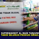 Supermarket Al Baik Tanjungpinang Tarik Seluruh Produk Israel