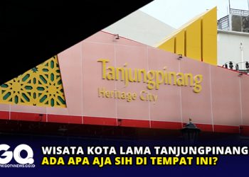 Wisata Kota Lama Tanjungpinang, Ada Apa Aja Sih di Tempat Ini?