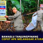 Bawaslu Tanjungpinang Copot APK Melanggar Aturan