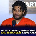 Diduga Depresi, Ammar Zoni Tiga Kali Tertangkap Kasus Narkoba