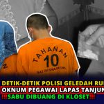 Detik-detik Polisi Geledah Rumah Oknum Pegawai Lapas Tanjungpinang: Sabu Dibuang di Kloset
