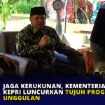 Jaga Kerukunan, Kementerian Agama Kepri Luncurkan Tujuh Program Unggulan