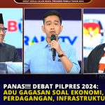 Panas, Debat Pilpres 2024: Adu Gagasan soal Ekonomi, Perdagangan, Infrastruktur dan IKN