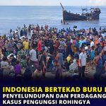 Indonesia Bertekad Buru Pelaku Penyelundupan dan Perdagangan Orang Kasus Pengungsi Rohingya