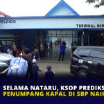Selama Nataru, KSOP Prediksi Penumpang Kapal di SBP Naik 17 Persen