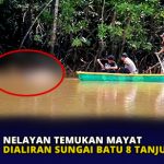Nelayan Temukan Mayat Dialiran Sungai Batu 8 Tanjungpinang