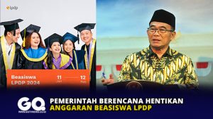 Pemerintah Berencana Hentikan Anggaran Beasiswa LPDP