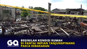 Beginilah Kondisi Rumah di Pantai Impian Tanjungpinang Pasca Kebakaran