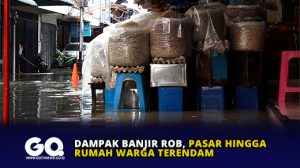 Dampak Banjir Rob, Pasar Hingga Rumah Warga Terendam