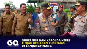 Gubernur dan Kapolda Kepri Tinjau Kesiapan Puskemas di Tanjungpinang