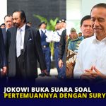 Jokowi Buka Suara soal Pertemuannya dengan Surya Paloh