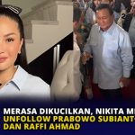 Merasa Dikucilkan, Nikita Mirzani Unfollow Prabowo Subianto dan Raffi Ahmad